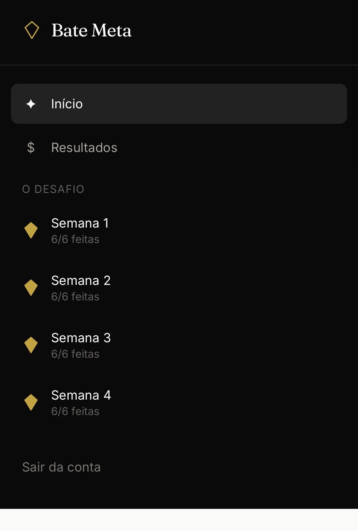 Tela do dashboard do Bate Meta mostrando as 4 semanas concluídas e o início do desafio